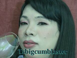 Tsbigcumblaster