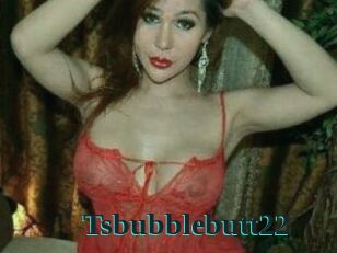 Tsbubblebutt22