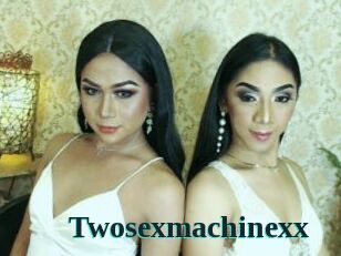 Twosexmachinexx