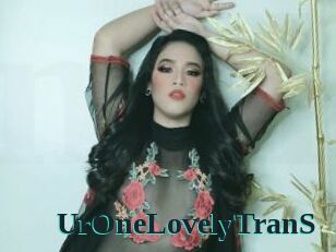 UrOneLovelyTranS