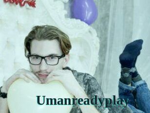 Umanreadyplay