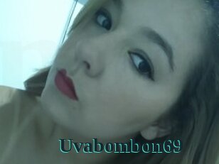 Uvabombon69