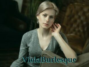 ViolaBurlesque