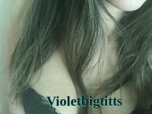 Violetbigtitts