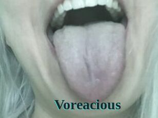 Voreacious