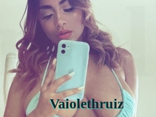 Vaiolethruiz