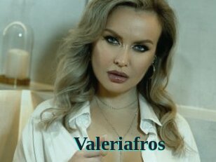 Valeriafros