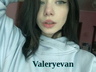 Valeryevan