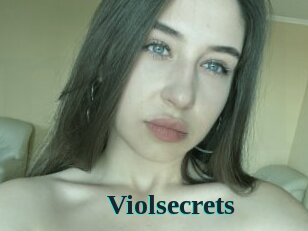 Violsecrets