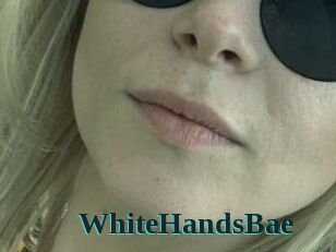 WhiteHandsBae