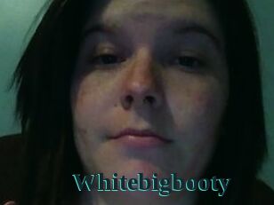 Whitebigbooty