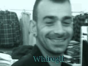 Whirogli