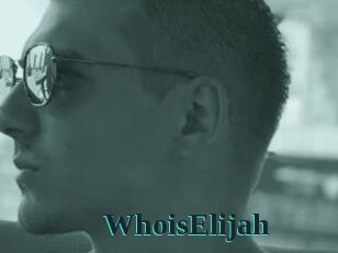 WhoisElijah