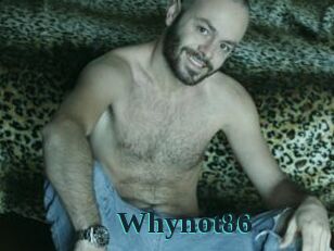 Whynot86