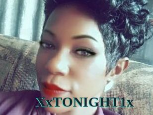 XxTONIGHT1x