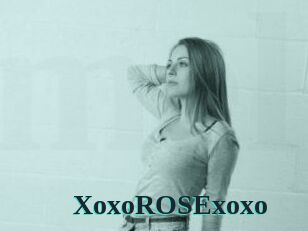 XoxoROSExoxo