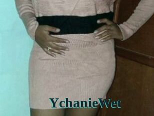 YchanieWet