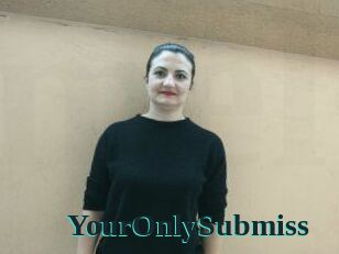 YourOnlySubmiss