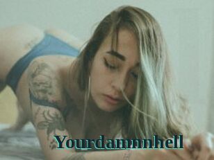 Yourdamnnhell