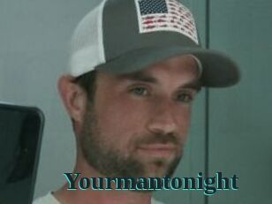 Yourmantonight