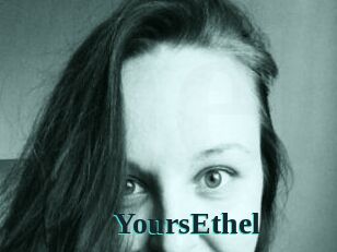YoursEthel