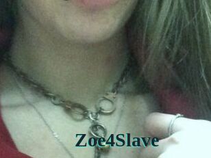 Zoe4Slave